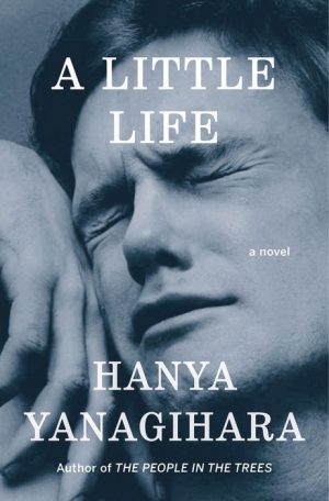 Cover of A Little Life, by Hanya Yanagihara
