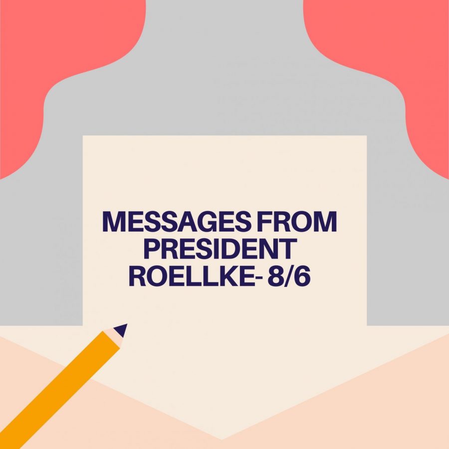 Messages from President Roellke - 8/6